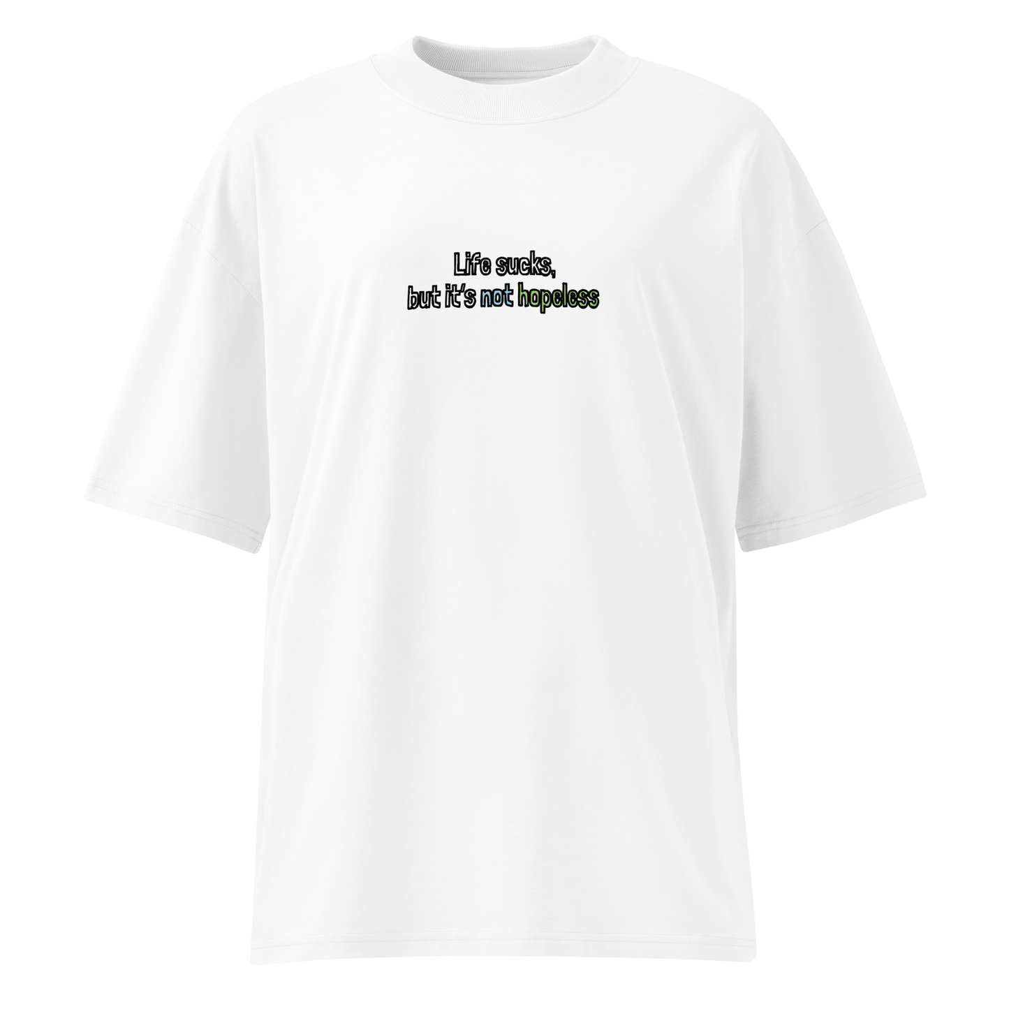 Hope Oversized Unisex Bio-T-Shirt