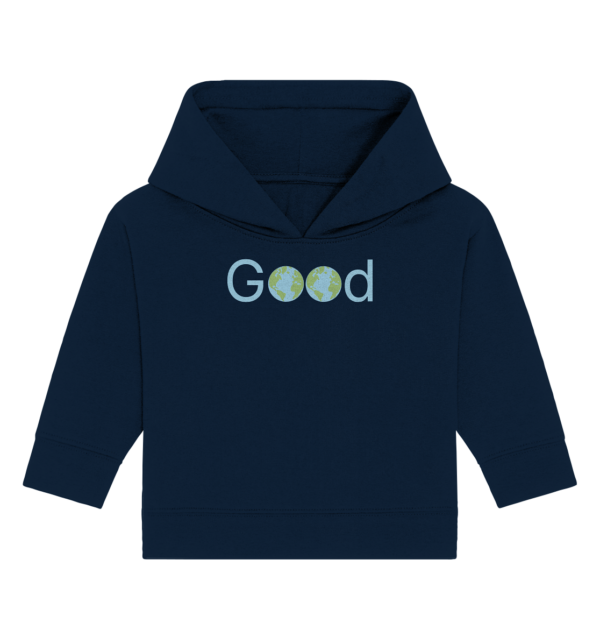 Good - Baby Organic Hoodie