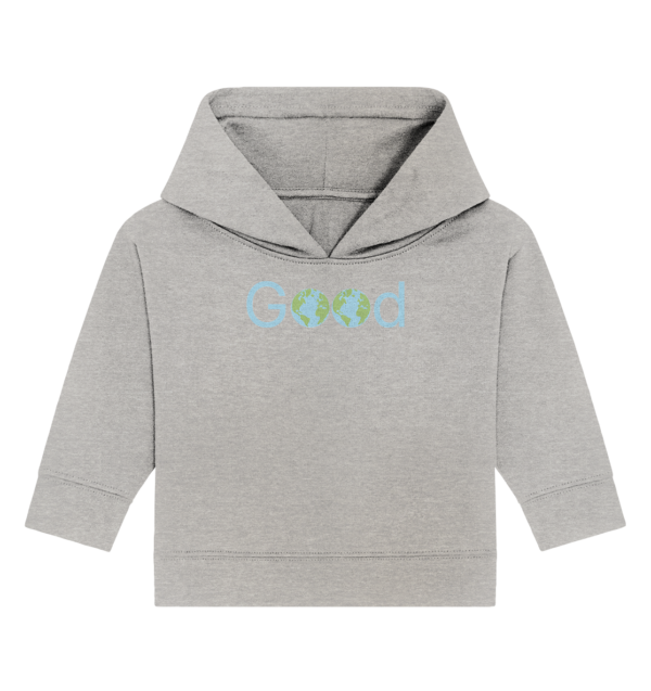 Good - Baby Organic Hoodie - Image 2