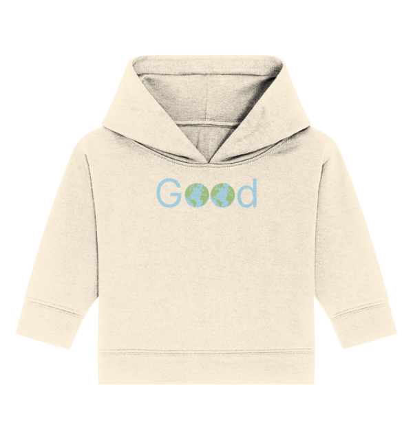 Good - Baby Organic Hoodie - Image 3